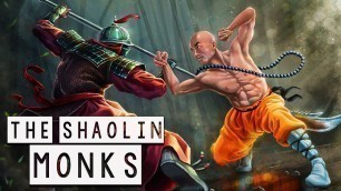 'The Shaolin Monks - The Kung Fu Master Monks - Eastern History - See U in History'