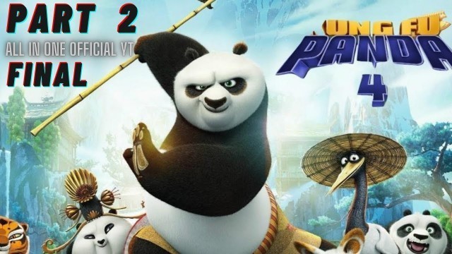 'Kung Fu Panda 4 Full Movie In Hindi PART 2  | KungFuPanda4 | newcartoonmovieinhindi'