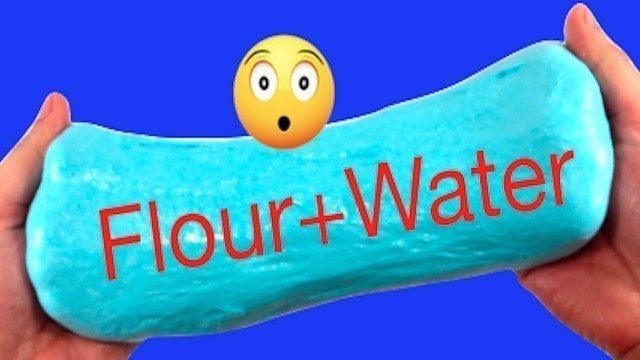 'How To Make Slime With Flour and Water!! DIY Slime Without Glue'