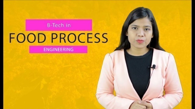 'Is Food Engineering a good career? What is food processing engineering | Eligibility & Scope'