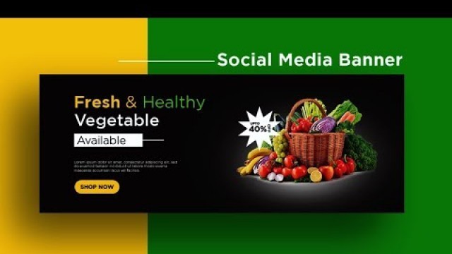 'Social media groceries banner design for web marketing in photohop cc 2020'