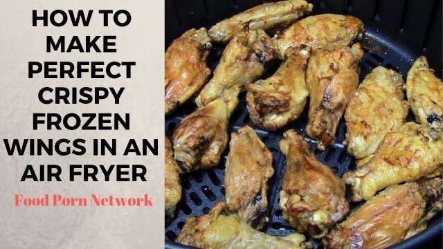 'How to make Frozen Air Fryer Chicken Wings'