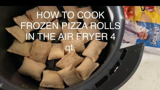 'HOW TO COOK FROZEN PIZZA ROLLS IN THE AIR FRYER 4 qt. TUTORIAL'