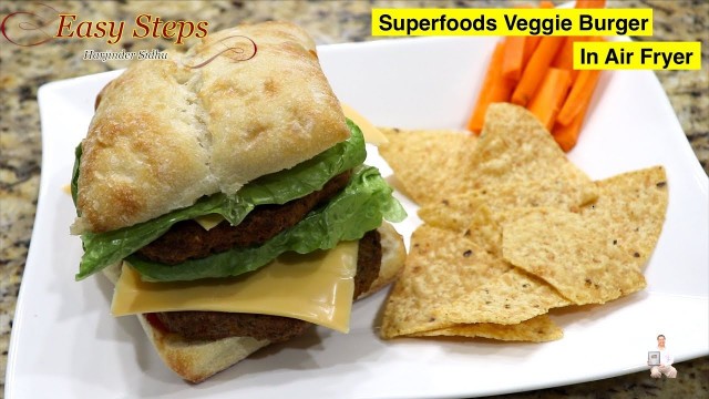 'How To Cook Veggie Burger In Air Fryer | Superfoods Veggie Burger'