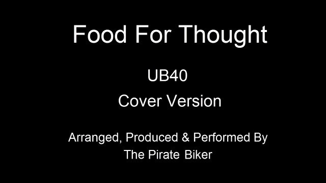 'Food For Thought (UB40) Cover Version.'