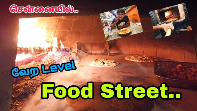 'வேற Level Food | Local Food Tour | Kora Food Street in Chennai'