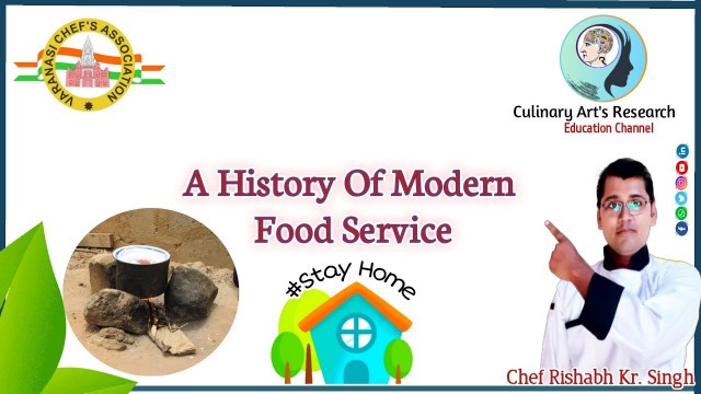 'A History Of Modern Food Service'