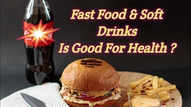 'Modern Food Habits | Fast Food & It\'s Effect On Our Health And Fitness | Research Findings On This ✨'