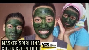 'TESTIMONI masker SPIRULINA dari SUPER GREEN FOOD'