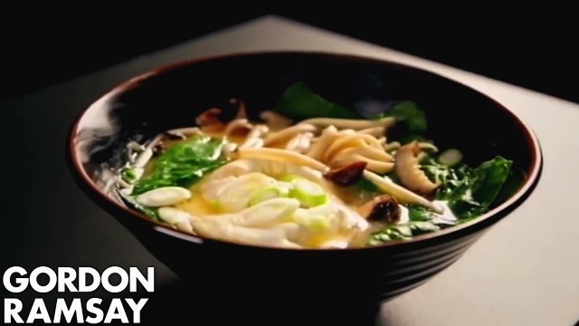 'Noodle Soup With Poached Eggs & Spring Onions | Gordon Ramsay'