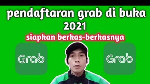 'Tatacara Daftar Grab 2021 || Cara Daftar Grab Online Langsung Aktip || Cara Daftar Grabbike'