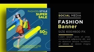 'Social Media Fashion Banner Design in photoshop cc 2020 ? Fashion Banner Design in Photoshop cc'