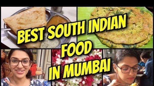 'Best South Indian Food in Mumbai'