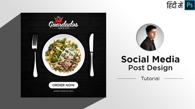 'Trending Social media post design in Adobe Photoshop | Restaurant Banner design in Photoshop Hindi'