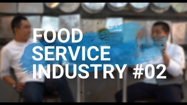 'EPS # 1- Kitchen Organization, Classical and Modern - (Food Service Industry Part 2)'