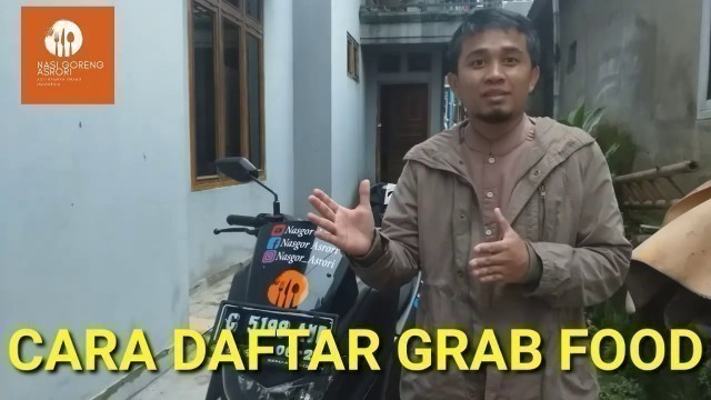 'TUTORIAL DAFTAR GRAB FOOD BUAT NASI GORENG'