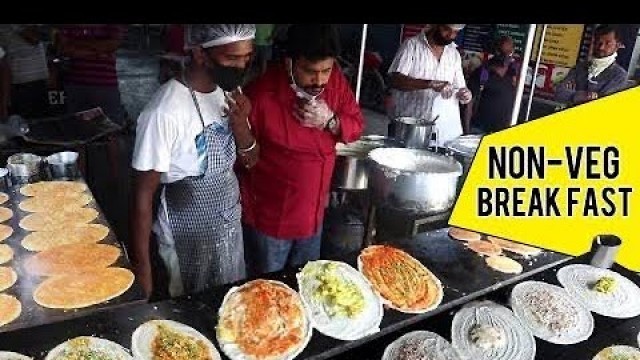 'NON VEG Breakfast in Hyderabad | Non Veg Dosa @ 85 Rs | Street food India | Amazing Food Zone | Food'