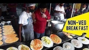 'NON VEG Breakfast in Hyderabad | Non Veg Dosa @ 85 Rs | Street food India | Amazing Food Zone | Food'