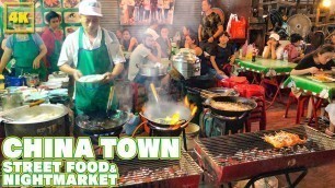 'China Town / Street Food & Night Market'