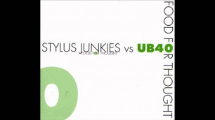 'Stylus Junkies vs. UB40 - Food 4 Thought (DJ Pezario Club Dub 12\" Mix) (2005)'