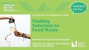 'Nordic Talks: Finding Solutions to Food Waste'