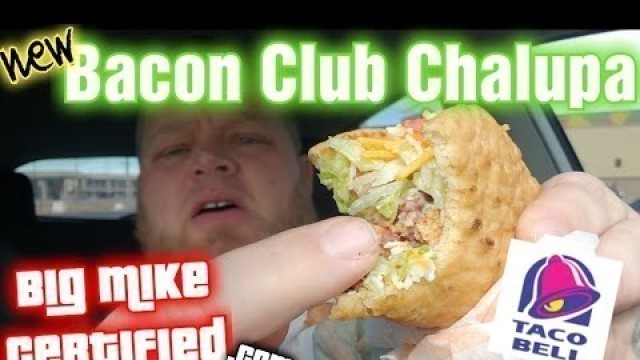 'Taco Bell\'s New Bacon Club Chalupa Review - Fast Food Review Video Mukbang'