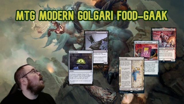 'MTG Modern Golgari Food - HOGAAK 2.0?!?!?!?'