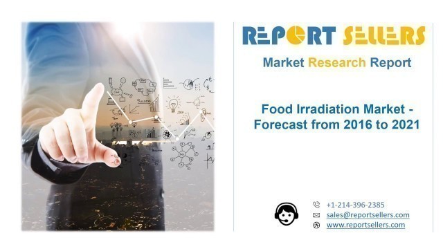 'Food Irradiation Market Research Report'