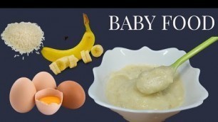 'Baby Food |Weight Gain & Healthy Cereal|Rice With Egg Banana Mix| For 8+ month Babies |Zaak Diaries'