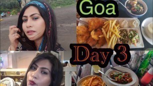 'Goa Vlog | Day 3 | Brittos | Baga| st. Anthony | Candolim | Calangute'