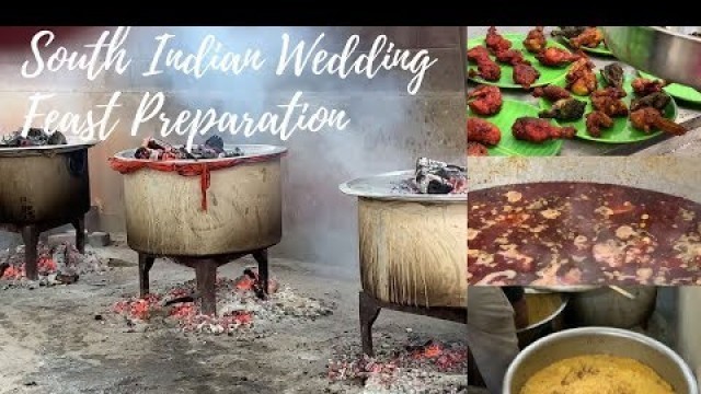 'Delicious South Indian  Wedding Food preparation for 600 guests.'