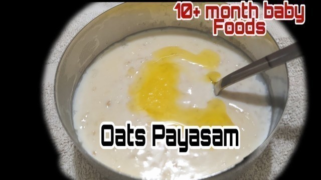 'Oats payasam recipe in tamil/kheer for babies/10+ month baby food recipes'