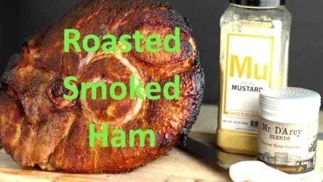 'Roasted Smoked Ham - Easy recipe and delicious meal idea'