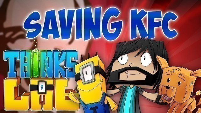 'SAVING KFC!! | Think\'s Lab Minecraft Mods [Minecraft Roleplay]'