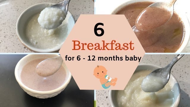 '6 BREAKFAST Porridge ( for  6 - 12 MONTHS BABY ) - rice / semolina / oats / ragi / wheat / poha-aval'