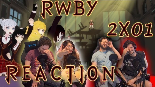 'FOOD FIGHT! - RWBY 2X1 - Group Reaction'