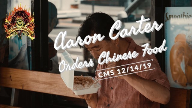 'CMS HIGHLIGHT - Aaron Carter Orders Chinese Food'