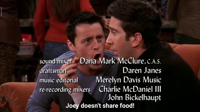 'F.R.I.E.N.D.S ,Joey doesn\'t share food'