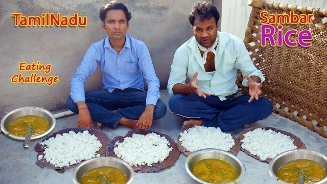 'TamilNadu Sambar Rice Eating Challenge | South Indian Food Eating Competition | Food Challenge India'