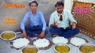 'TamilNadu Sambar Rice Eating Challenge | South Indian Food Eating Competition | Food Challenge India'