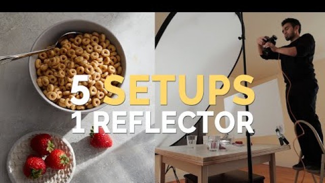 '5 Creative Food Photography Lighting Setups using just ONE Reflector'