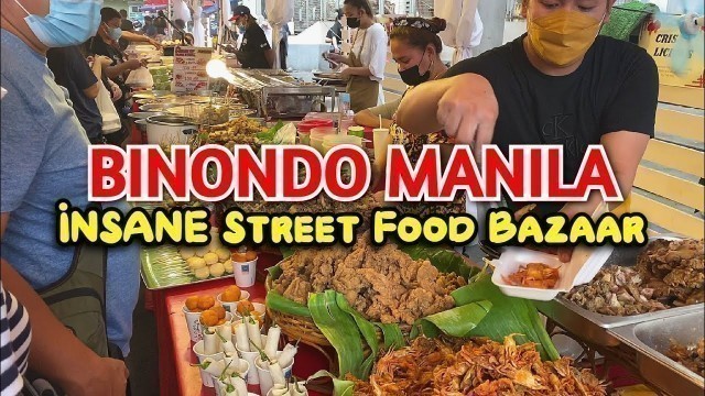 'MANILA CHINATOWN\'s INSANE STREET FOOD BAZAAR | Street Food Tour in Binondo Manila, Philippines'