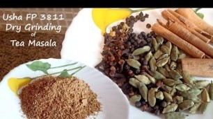 'making tea/kadhaa masaala in my  usha food processor fp3811'