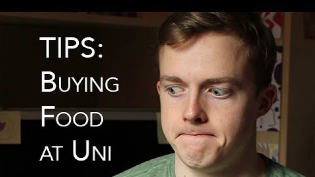 'TIPS: Buying Food at Uni | Brandon Wisdom | University of Lincoln'