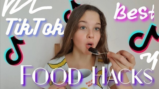 'Trying viral TikTok Food hacks/Maria Vyalykh'