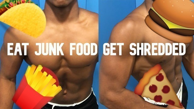 'HOW TO EAT JUNK FOOD AND STILL GET SHREDDED| My Shredding And Bulking Programmes'