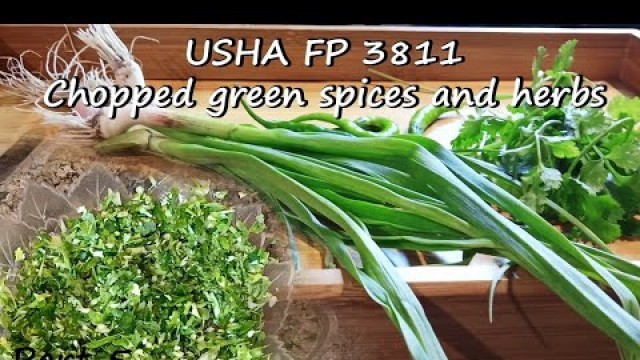 'Usha Fp 3811 demo how to finely chop green spices'