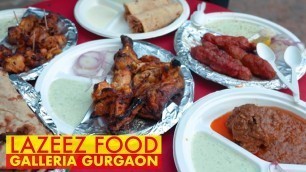 'Lazeez Food Galleria Market Gurgaon | Mutton Kakori Kabab | Lazeez Shawarma | Gurgaon Street Food'