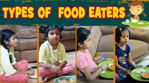 'Types of Food Eaters-kids Version | Eating habits of kids -Based on true story |ini\'s galataas'