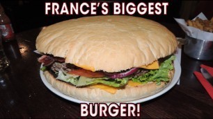 'FRANCE\'S BIGGEST BURGER CHALLENGE!!'